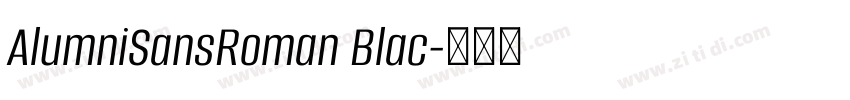 AlumniSansRoman Blac字体转换